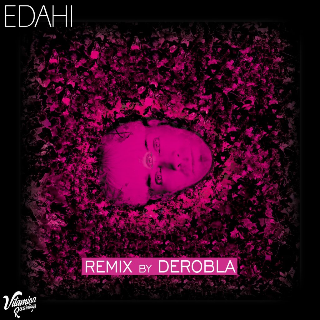 edahi derobla remix