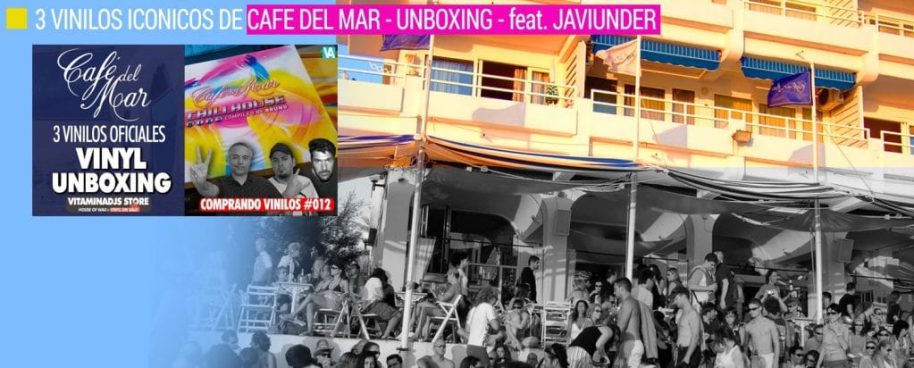 cafe del mar unboxing