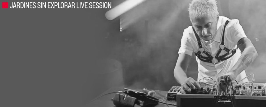 jardines sin explorar live session